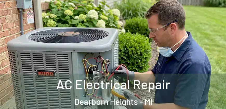 AC Electrical Repair Dearborn Heights - MI